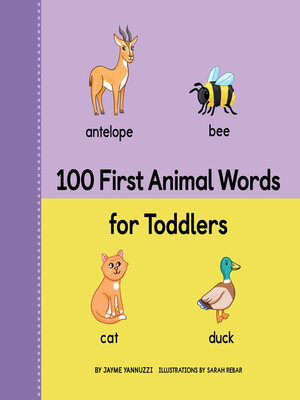 cover image of 100 First Animal Words for Toddlers